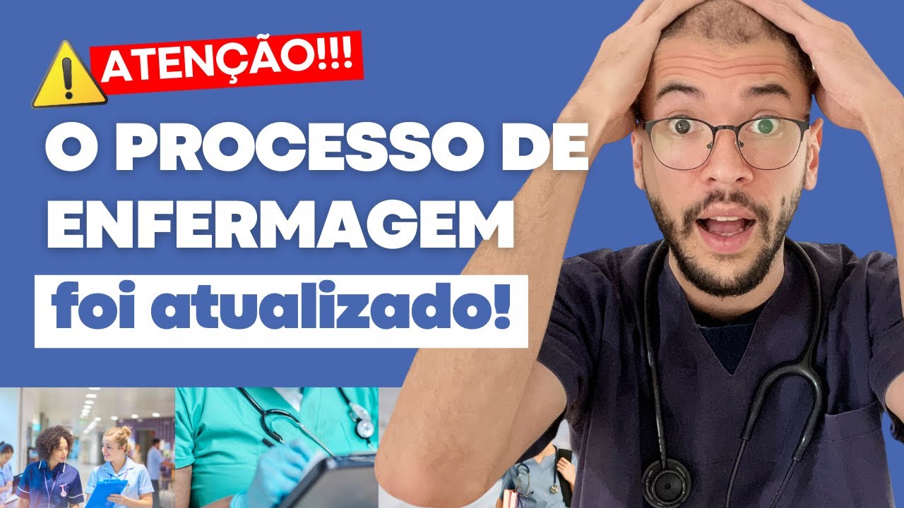 ATUALIZAÇÃO: O Novo Processo de Enfermagem pela Resolução COFEN 736/24