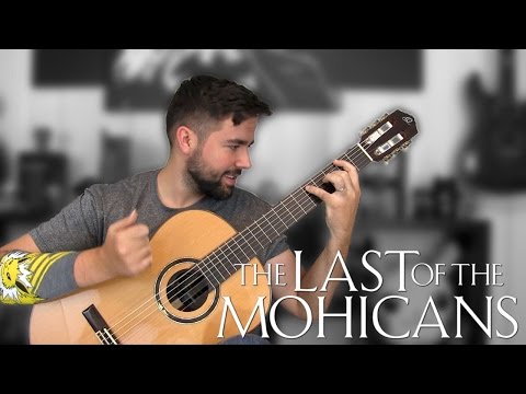 THE LAST OF THE MOHICANS: Promentory - Classical Guitar Cover