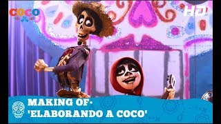 Coco De Disneypixar Making Of Elaborando A Coco Hd
