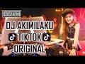 DJ Akimilaku Original Tik Tok Full 1 Jam 2018 DJ Akimilaku Original Tik Tok Full 1 Jam 2018