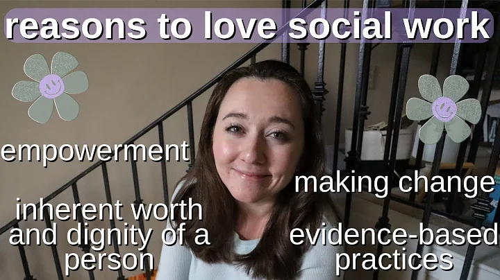 why I love social work | reasons to be a social worker (must-watch for all social workers)