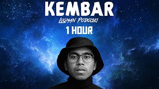 Luqman Podolski - Kembar (1 hour loop )