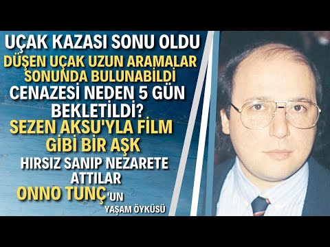 ONNO TUNÇ KİMDİR?
