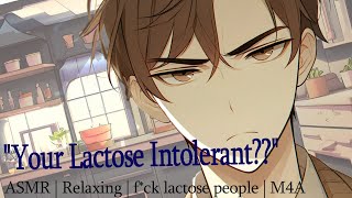 Boyfriend finds out your Lactose Intolerant and kicks you out to the street ASMR | M4A | Relaxing