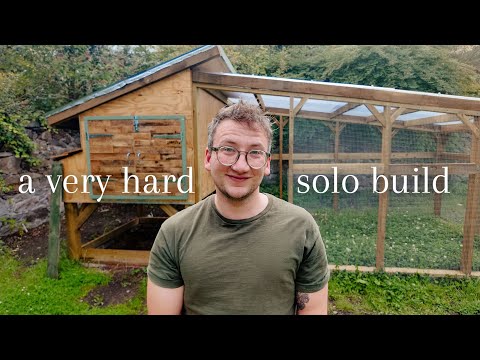 Building A Chicken Run - Struggling With Doing This Alone
