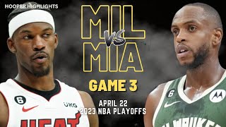 Milwaukee Bucks vs Miami Heat Full Game 3 Highlights | Apr 22 | 2023 NBA Playoffs