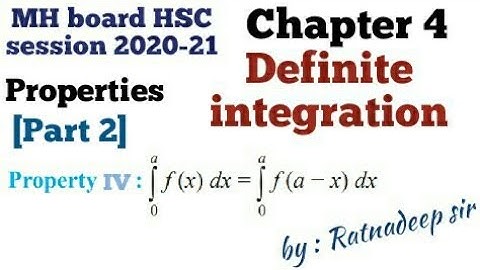 Chapter 4- Definite integration/Properties of definite integral/Part 2/ property no. 4