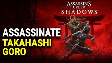 Assassinate Takahashi Goro Location - The Twisted Tree - Assassin