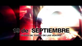 Spot concierto Las Ventas Madrid - 19 septiemnbre