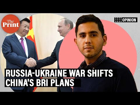 Russia-Ukraine war has brought Putin to the negotiating table. China has new plans for BRI