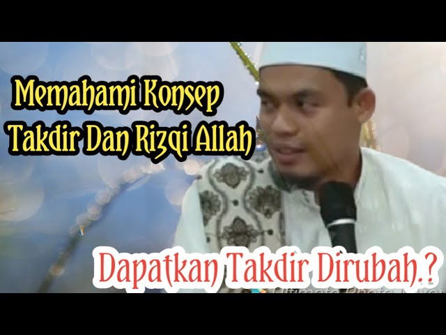 KONSEP TAKDIR DAN RIZQI ALLAH ‼️ BUYA ARRAZY HASYIM class=