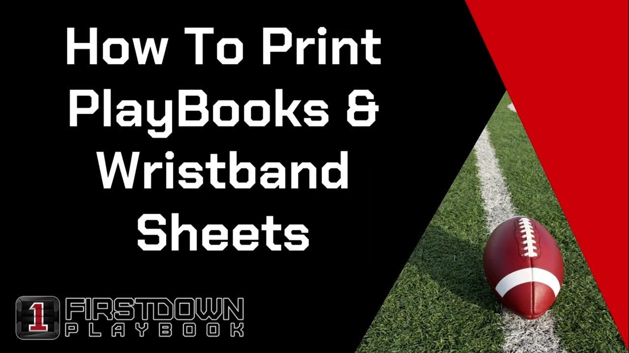 How To Print PlayBooks & Wristband Sheets on FirstDown PlayBook YouTube