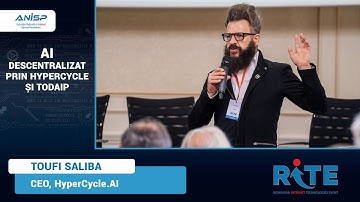 RITE 2024 - Toufi Saliba, CEO HyperCycle: „AI descentralizat prin HyperCycle și TodaIP”
