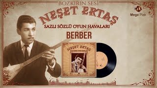 Neşet Ertaş - Berber - Official   - Analog Master Resimi