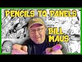 From pencils to panels a conversation with comic book artist bill maus  geek culture explained