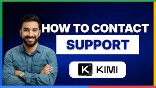 How to contact Kimi AI support[LATEST GUIDE]