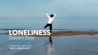 Loneliness and Creativity