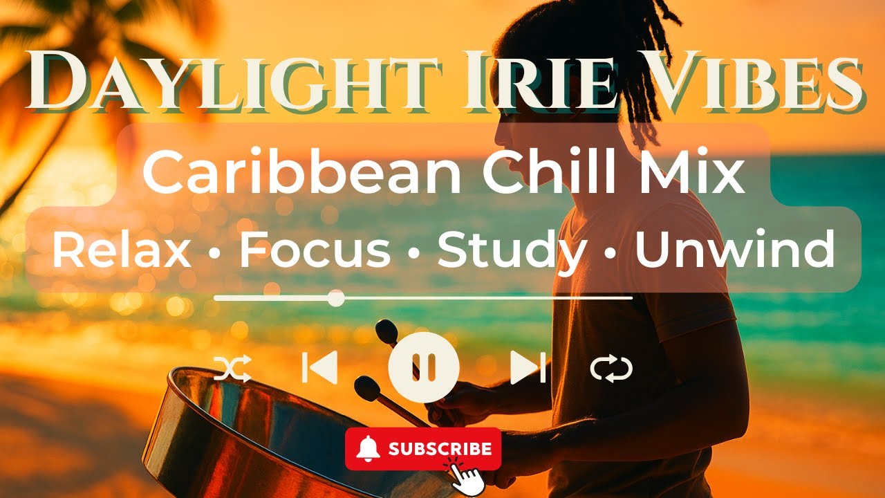 Daylight Irie Vibes – Caribbean Chill Mix