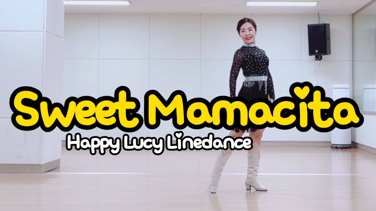 Sweet Mamacita Line Dance 스윗 마마시타 라인댄스 해피루시