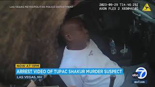 Bodycam video shows Las Vegas police arrest Tupac Shakur murder suspect