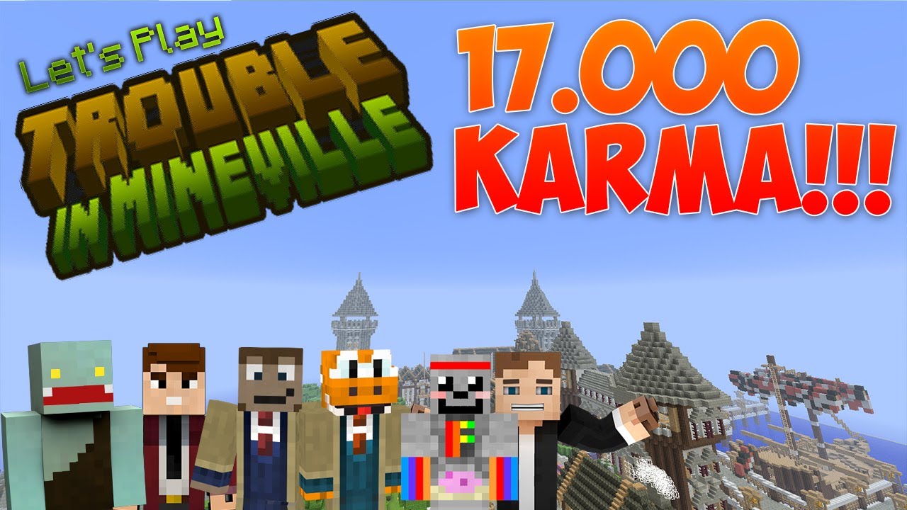 17000 KARMA! - Trouble in Mineville: KRIEG! | ungespielt