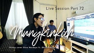 MUNGKINKAH - STINKY (LIVE COVER) Versi Piano by Dino Herdaya Ft. Dhika Kresna