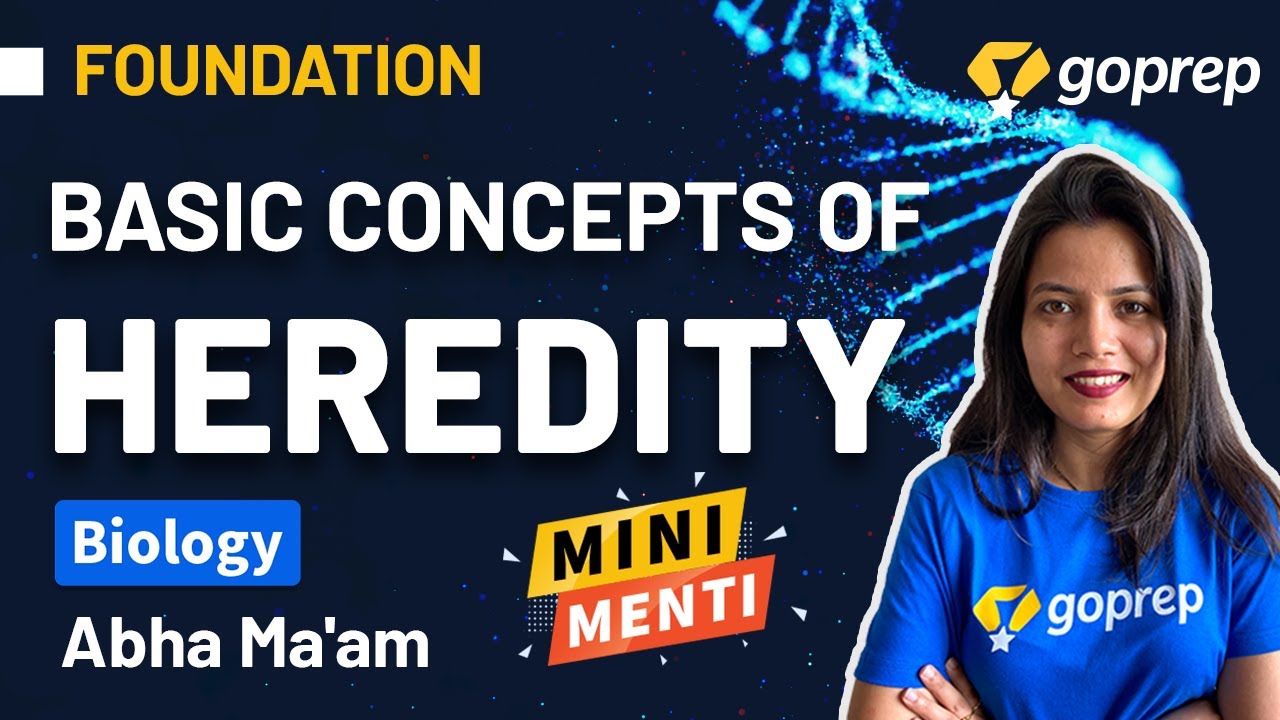 NSEJS | Basic Concepts of Heredity | Class 9 Biology | Abha Ma'am | NCERT | Goprep
