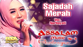 Sajadah Merah - Nurhayati - Assalam Musik Live Klesem,Tlagasana Watukumpul Pemalang