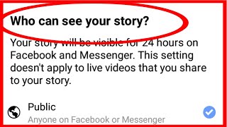 Facebook Story Setting : Control who can see your story