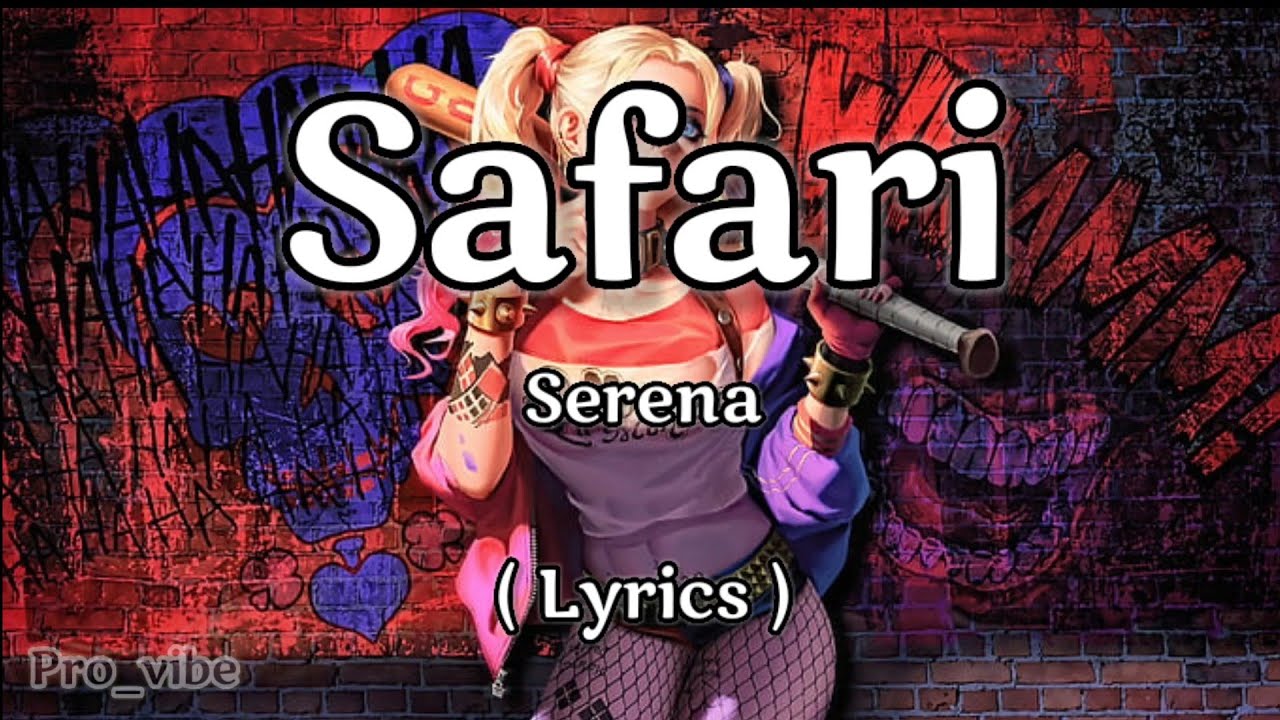 serena safari song lyrics in english