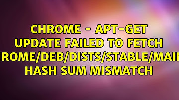 Chrome - apt-get update Failed to fetch...