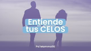 ¿Por qué sentimos celos? ¿Es posible dejar de ser 'celoso' o 'celosa'? | Psi Mammoliti