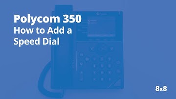 Polycom 350 How to Add a Speed Dial
