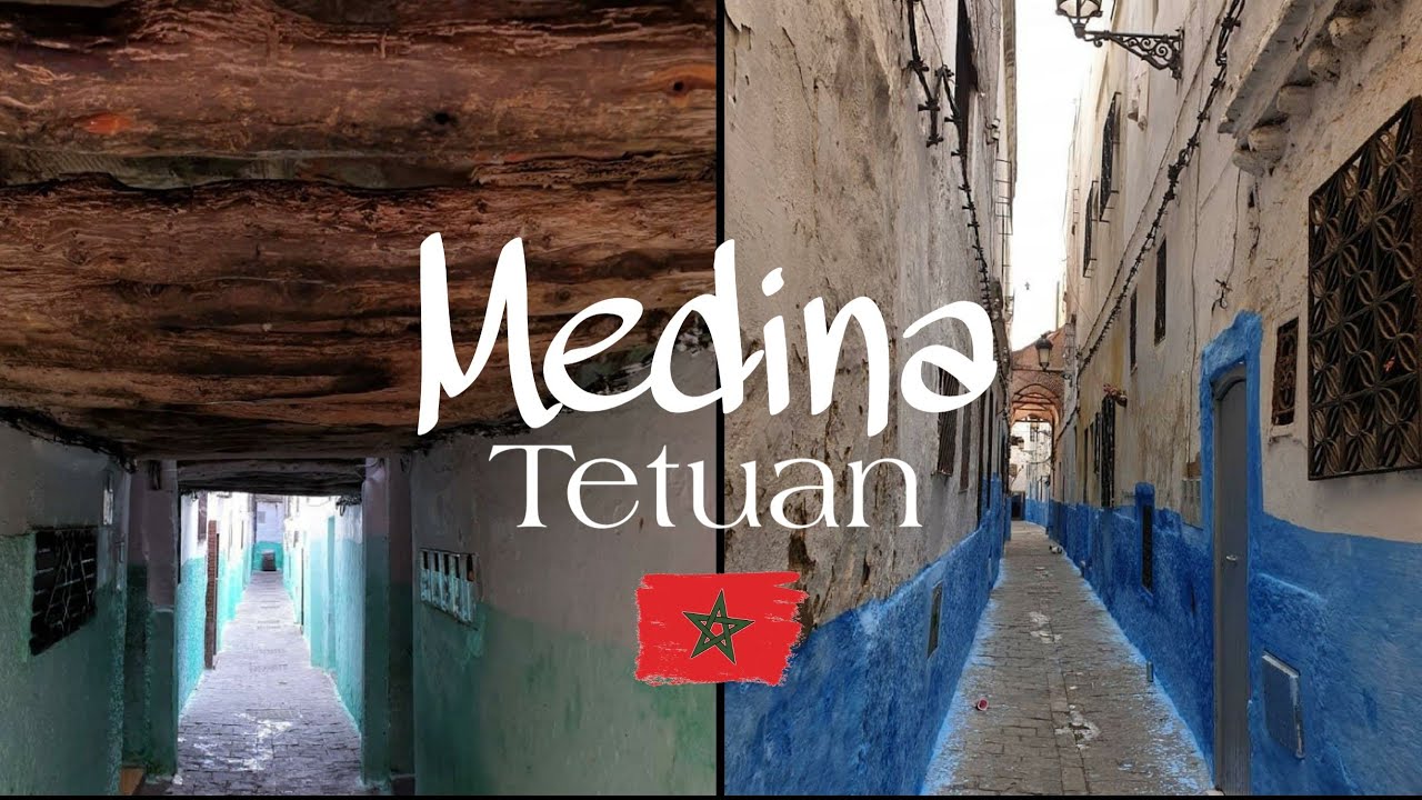 Mi video más especial: MEDINA DE TETUÁN. Mi lugar favorito de Marruecos. Paseo lleno de historia