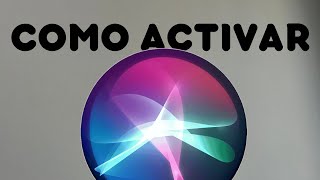 Siri | Activar y Funciones by Luke 150 views 1 year ago 3 minutes, 38 seconds