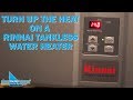 How To Raise The Temperature on a Rinnai Tankless Water Heater | DIY Home Improvement