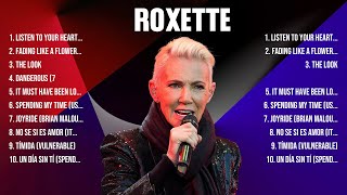 Roxette Greatest Hits Full Album ▶️ Top Songs Full Album ▶️ Top 10 Hits of All Time