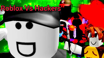 Roblox VS Hackers part 2