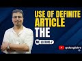 Lecture-7: 🧑🏻‍🏫 📚 Use of Definite Article 'The' @skenglish75 #like #subscribe #english #study #yt
