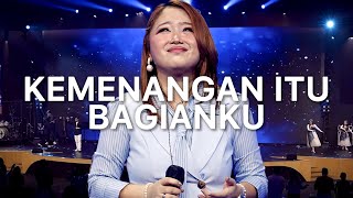 Kemenangan Itu Bagianku - Symphony Worship | Monalisa Gina | KA Worship