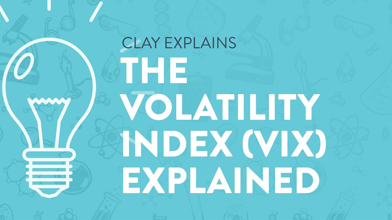 The Volatility Index (VIX) Explained