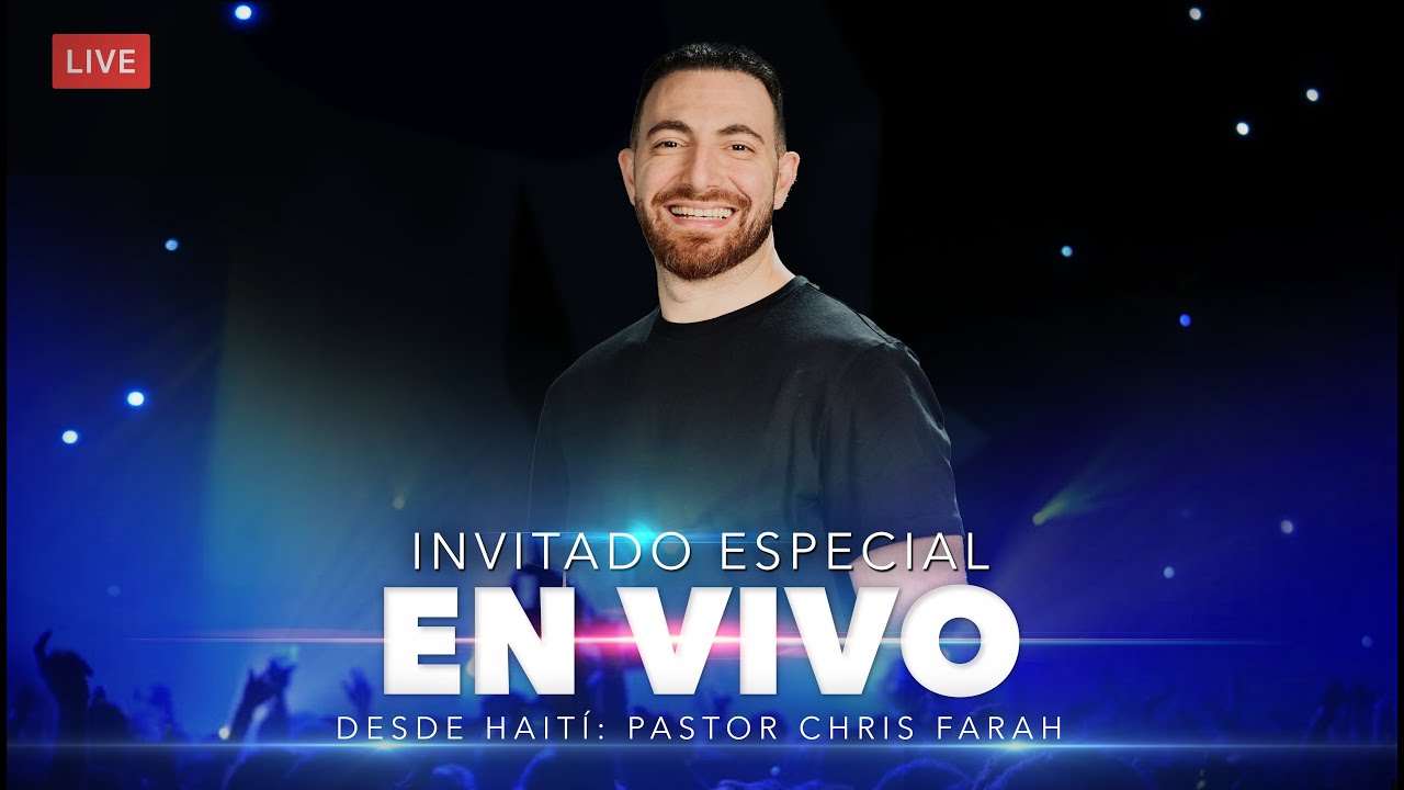 🔴🔥 SEGUNDO DÍA PASTOR CHRIS FARAH - 26 OCTUBRE 2025