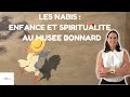 Les nabis enfance et spiritualit au muse bonnard