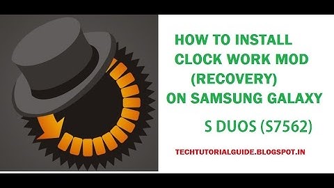 Samsung S Duos  Clock Work Mod Recovery [CWM]