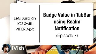 Badge Value in TabBar using Realm Notification: [Let's Build a VIPER iOS Swift App]