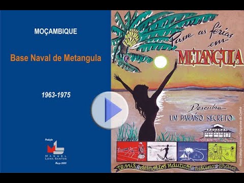 Moçambique, 1969 - A Marinha na Base Naval de Metangula