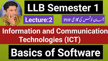 Information and Communication Technologies| ICT LLB Semeste 1| Basics of Software|