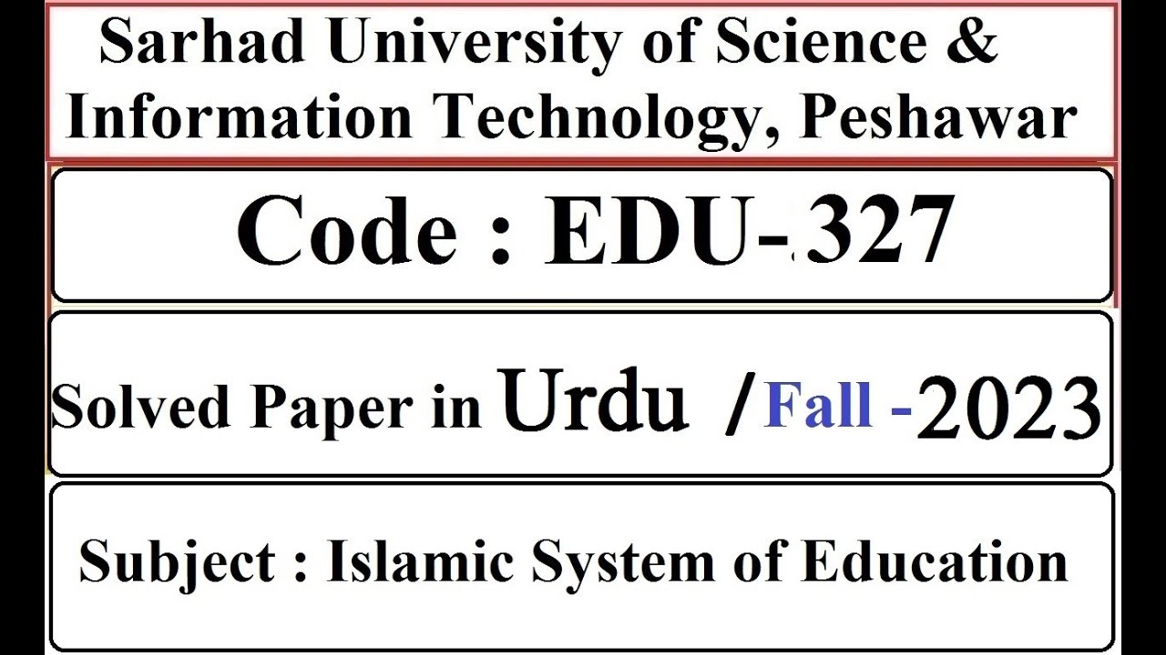 Sarhad University Solved Paper in Urdu | Islamic System of Education ...
