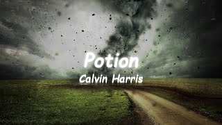 Potion - Calvin Harris 🎧Lyrics