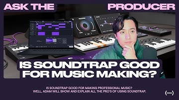 Is Soundtrap good for making music? | Ask The Producer | With producer Adam Siana